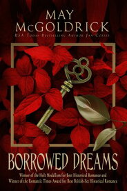 Borrowed Dreams Scottish Dream Trilogy【電子書籍】[ May McGoldrick ]