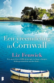 Een vreemdeling in Cornwall【電子書籍】[ Liz Fenwick ]