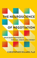 The Neuroscience of Negotiation