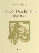 Holger Drachmann 1878-1897