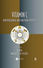Vitamin C New Biochemical and Functional Insights【電子書籍】