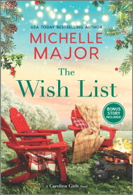 The Wish List A Christmas Romance Novel【電子書籍】[ Michelle Major ]