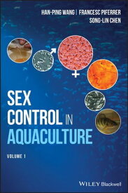 Sex Control in Aquaculture【電子書籍】[ Zhi-Gang Shen ]