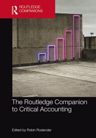 The Routledge Companion to Critical Accounting【電子書籍】