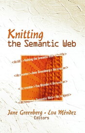 Knitting the Semantic Web【電子書籍】