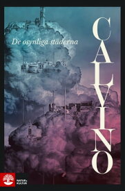 De osynliga st?derna【電子書籍】[ Italo Calvino ]