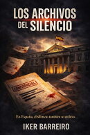 LOS ARCHIVOS DEL SILENCIO