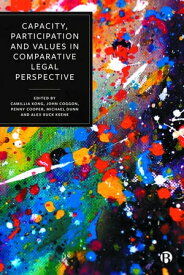 Capacity, Participation and Values in Comparative Legal Perspective【電子書籍】