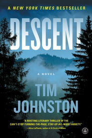 Descent A Novel【電子書籍】[ Tim Johnston ]