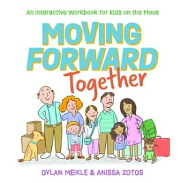 Moving Forward Together【電子書籍】[ Dylan Meikle ]
