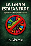 LA GRAN ESTAFA VERDE