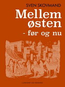 Mellemøsten - før og nu