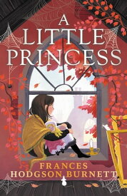 A Little Princess【電子書籍】[ Frances Hodgson Burnett ]