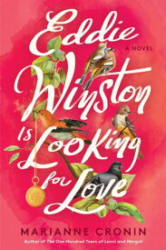 Eddie Winston Is Looking for Love A Novel【電子書籍】[ Marianne Cronin ]