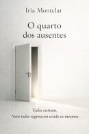 O QUARTO DOS AUSENTES (Português)