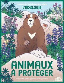 Les Animaux ? prot?ger【電子書籍】[ SANDRA LABOUCARIE ]