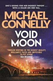 Void Moon【電子書籍】[ Michael Connelly ]
