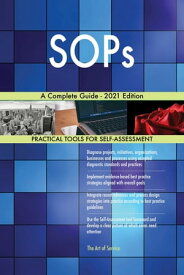 SOPs A Complete Guide - 2021 Edition【電子書籍】[ Gerardus Blokdyk ]