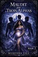 MAUDIT PAR TROIS ALPHAS