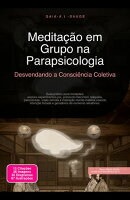 Meditação em Grupo na Parapsicologia