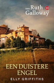 Een duistere engel【電子書籍】[ Elly Griffiths ]