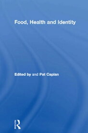 Food, Health and Identity【電子書籍】
