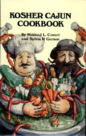 Kosher Cajun Cookbook【電子書籍】[ Mildred L. Covert ]