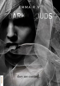 Dark Clouds【電子書籍】[ Emma R. V. ]