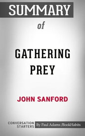 Summary of Gathering Prey【電子書籍】[ Paul Adams ]
