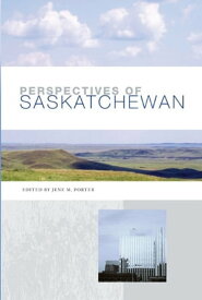 Perspectives of Saskatchewan【電子書籍】