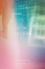 DECADE【電子書籍】[ Bryony Marie Fry ]