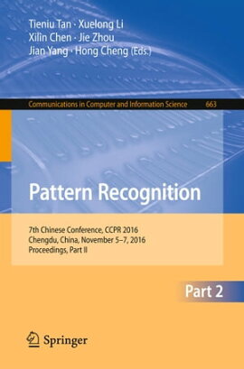 Pattern Recognition 7th Chinese Conference, CCPR 2016, Chengdu, China, November 5-7, 2016, Proceedings, Part II