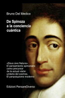 De Spinoza a la conciencia cuántica