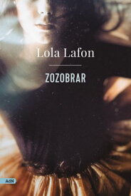 Zozobrar (AdN)【電子書籍】[ Lola Lafon ]