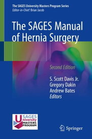 The SAGES Manual of Hernia Surgery【電子書籍】