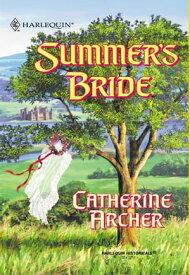 SUMMER'S BRIDE【電子書籍】[ Catherine Archer ]