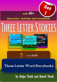 Three Letter Stories: Three Letter Word Storybooks【電子書籍】[ Shilpa Thotli ]
