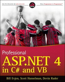 Professional ASP.NET 4 in C# and VB【電子書籍】[ Bill Evjen ]