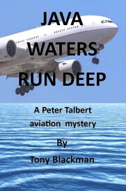 Java Waters Run Deep【電子書籍】[ Tony Blackman ]