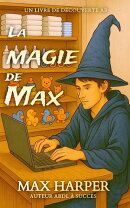 La magie de Max