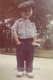 Fortunate Son【電子書籍】[ Brooks Eason ]
