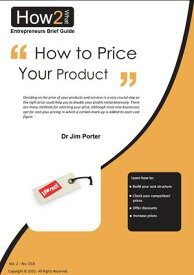 How to Price Your Products and Services【電子書籍】[ Dr Jim Porter ]