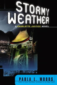 Stormy Weather: A Charlotte Justice Novel【電子書籍】[ Paula L. Woods ]