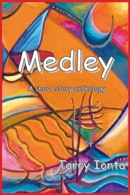 Medley【電子書籍】[ Tarry Ionta ]