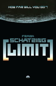 Limit【電子書籍】[ Frank Sch?tzing ]