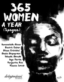 365 Women A Year (Spagna)【電子書籍】[ Aa.vv.(trad. Graziani ]