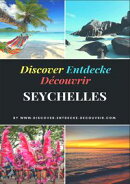 Discover Entdecke Dcouvrir Seychelles Travelogue