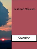 Le Grand Meaulnes