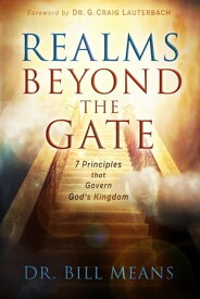 Realms beyond the Gate【電子書籍】[ Bill Means ]