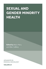 Sexual and Gender Minority Health【電子書籍】